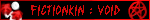 FICTIONKIN : VOID