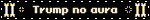 Trump no aura