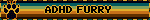 ADHD FURRY