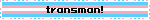 transman!