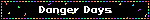 Danger Days