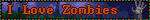 I Love Zombies
