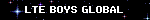 LTE BOYS GLOBAL