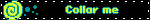 Collar me