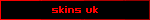 skins uk