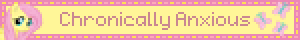 Chronically Anxious