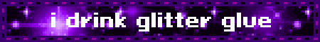 i drink glitter glue