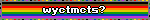 ¿wyctmcts?