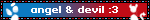 angel & devil :3