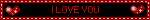 I LOVE YOU