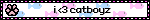 i <3 catboyz