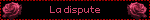 La dispute