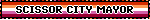 SCISSOR CITY MAYOR