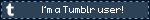 I’m a Tumblr user!
