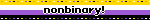 nonbinary!