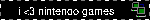 i 3 nintendo games