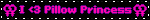 I <3 Pillow Princess