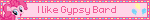 I like Gypsy Bard