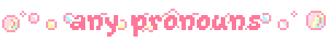 any pronouns