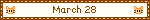 March 28