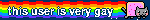 this user is very gay