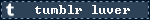 tumblr luver