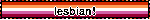 lesbian!