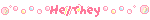 He/They
