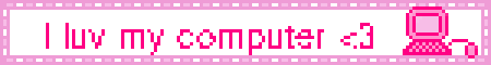 I luv my computer 3