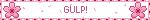 GULP!