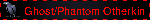 Ghost/Phantom Otherkin
