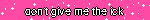don't give me the ick