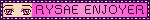 RYSAE ENJOYER
