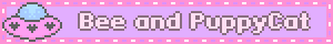 Bee and PuppyCat