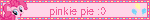 pinkie pie :0