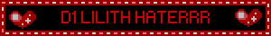 D1 LILITH HATERRR