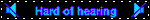 Hard of hearing