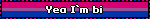 Yea I’m bi