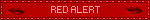 RED ALERT