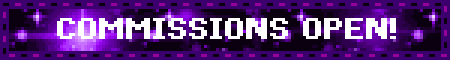 COMMISSIONS OPEN!