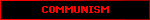 COMMUNISM