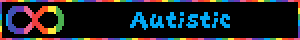 Autistic