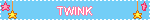 TWINK