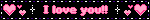 I love you!!