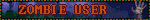 ZOMBIE USER