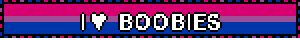 I ❤︎ BOOBIES