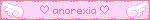 ♡ anorexia ♡