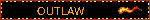 OUTLAW