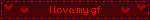 I love my gf