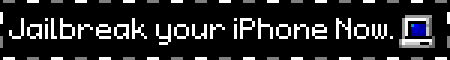 Jailbreak your iPhone Now.